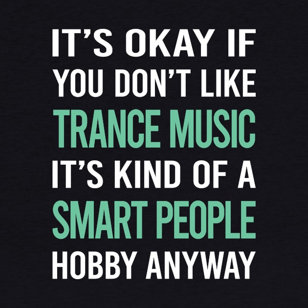 Smart People Hobby Trance music by Happy Life